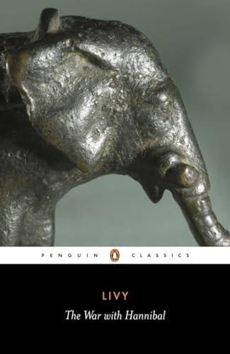 The War with Hannibal: The History of Rome from its Foundation Books 21-30 (Penguin Classics) von Penguin